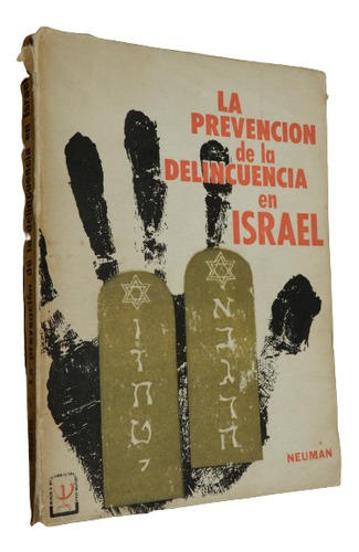 La Prevencion De La Delincuencia En Israel. Elías Neuman