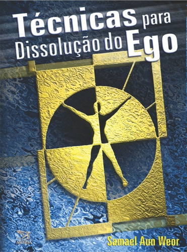 Técnicas Para Dissolução Do Ego
