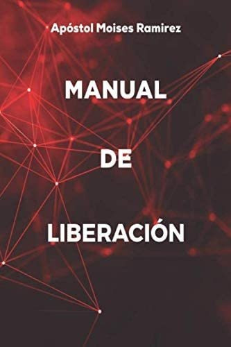 Libro: Manual De Liberación (spanish Edition)