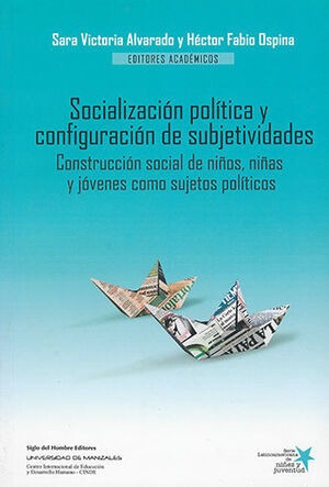 Libro Socialización Política Y Configuración De Subjetividad