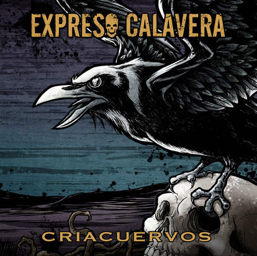 Expreso Calavera  Criacuervos Cd Nuevo