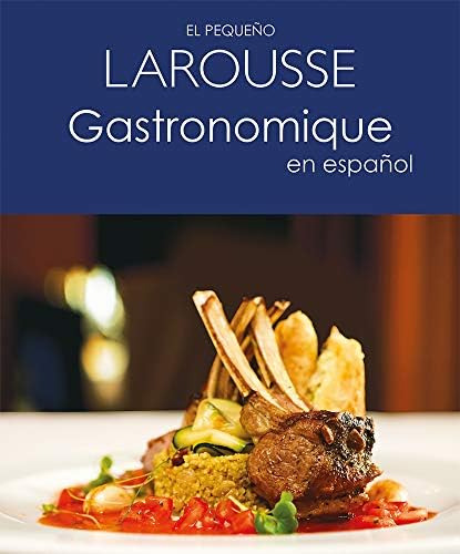 Libro: El Pequeño Larousse Gastronomique En Español (spanish