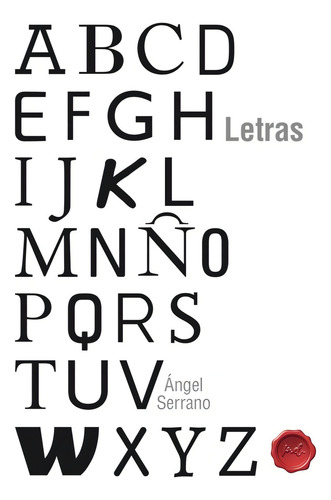 Letras, De Serrano Valverde, Ángel. Editorial Postdata Ediciones, Tapa Blanda En Español