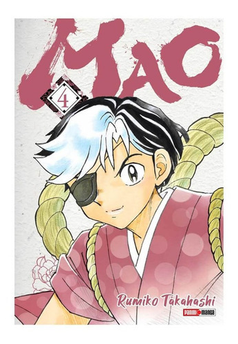 Panini Manga Mao N.4, De Rumiko Takahashi., Vol. 4. Editorial Panini, Tapa Blanda En Español, 2022