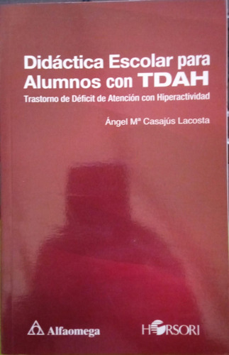 Didáctica Escolar Para Alumnos Con Tdah 