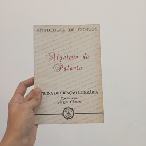 Antología De Contos. Varios Autores. Alquimia Da Palavra (Usado)