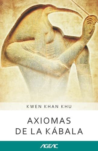 Libro : Axiomas De La Kabala (ageac) Edicion Blanco Y Negr 