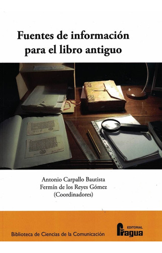 Fuentes De Informacion Para El Libro Antiguo - Carpallo Baut