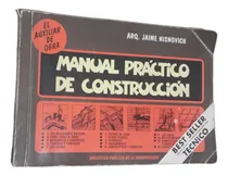 Comprar Arq. Jaime Nisnovich Manual Práctico De Construcción