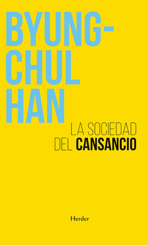 La Sociedad Del Cansancio - Byung-chul Han - Herder