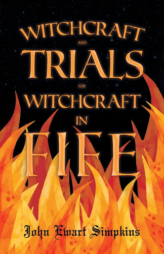 Libro Witchcraft And Trials For Witchcraft In Fife-inglés