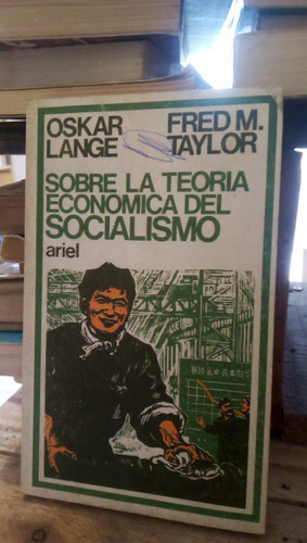 Sobre La Teoria Economica Del Socialismo - Lange Y Taylor