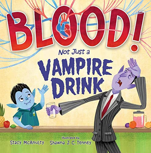 Blood! Not Just A Vampire Drink (libro En Inglés)