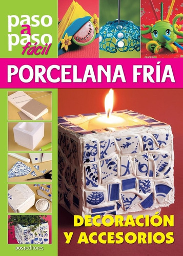 Paso A Paso Porcelana Fría  - Eduardo Lerner