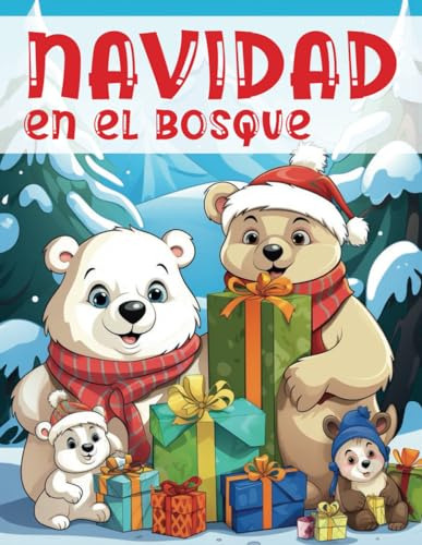 Navidad En El Bosque: Libro De Colorear Para Niños De 2 A 10