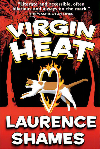 Virgin Heat, De Shames, Laurence. Editorial Createspace, Tapa Blanda En Inglés