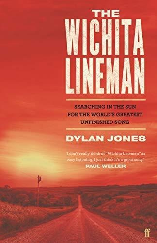 Wichita Lineman: Searching In The Sun For The World's Greate
