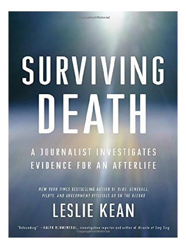 Surviving Death - Leslie Kean. Eb12