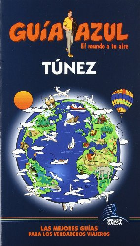 Libro Tunez Guia Azul 2007  De Guias Azules