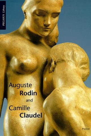 Rodin And Camille Claudel Auguste (pb) - Rodin/claudel