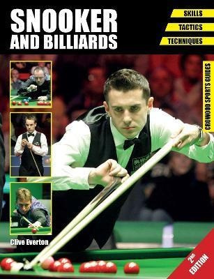 Snooker And Billiards : Skills - Tactics - Techniques - Seco