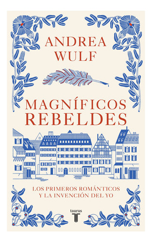 Libro Magníficos Rebeldes - Andrea Wulf