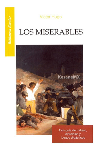 Los Miserables: Los Miserables, De Victor Hugo. Serie 1, Vol. 1. Editorial Emu, Tapa Blanda, Edición Biblioteca Escolar En Español, 2017