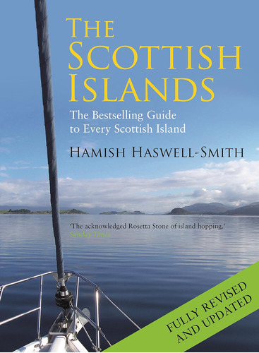 Libro: The Scottish Islands: The Bestselling Guide To Every 