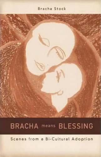 Bracha Means Blessing, De Bracha Stock. Editorial Iuniverse, Tapa Blanda En Inglés