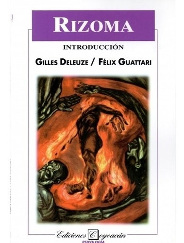 Rizoma. Introduccion - Deleuze - Guattari, de Deleuze, Gilles. Editorial Coyoacán, tapa tapa blanda en español, 2022