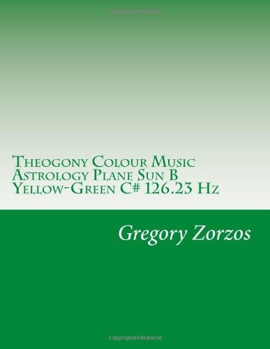 Theogony Colour Music Astrology Plane Sun B Yellowgreen C# 1