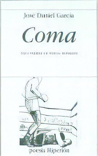 Coma Premio Hiperion De Poesia, De Garcia, Jose Daniel. Editorial Hiperion Editorial En Español, 2008