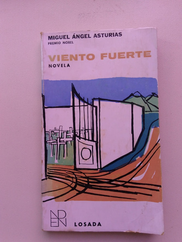 Libro Viento Fuerte. Novela De Miguel Ángel Asturias