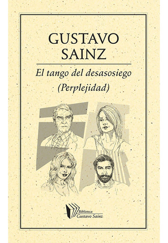 El Tango Del Desasosiego