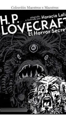 Libro - H.p. Lovecraft - El Horror Secreto - Horacio Lalia,