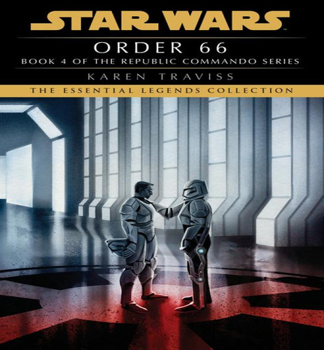 Sw Legends Order 66, De Traviss Karen. Editorial Random House Worlds En Inglés, 2024