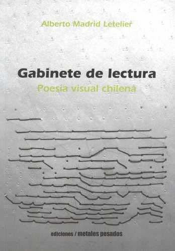 Gabinete De Lectura . Poesia Visual Chilena - #w