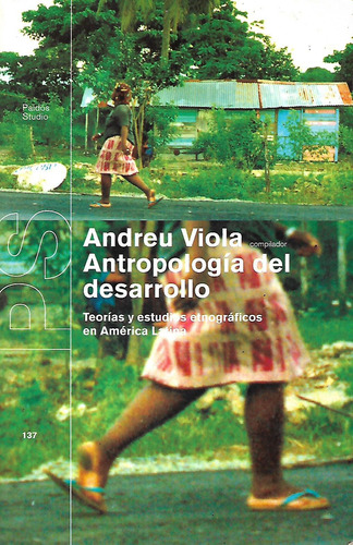 Antropologia Del Desarrollo Andreu Viola