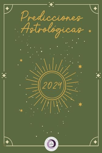 Predicciones Astrologicas 2024: Los Astros Dicen