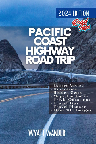 Libro: Pacific Coast Highway Road Trip: Explore The Charming