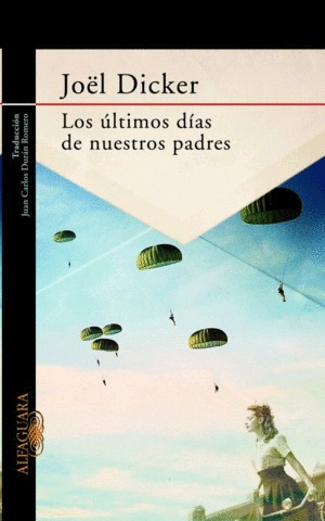 Libro Últimos Días De Nuestros Padres, Los