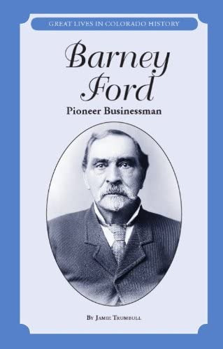 Libro: Barney Ford: Empresario Pionero (gran Vida En Colo)