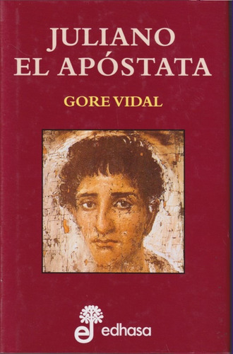 Juliano El Apostata Gore Vidal 