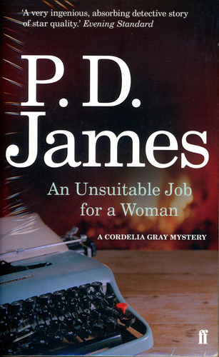 An Unsuitable Job For A Woman ( P. D. James ), De James, P. D.. Editorial Faber & Faber, Tapa Blanda En Inglés, 2005