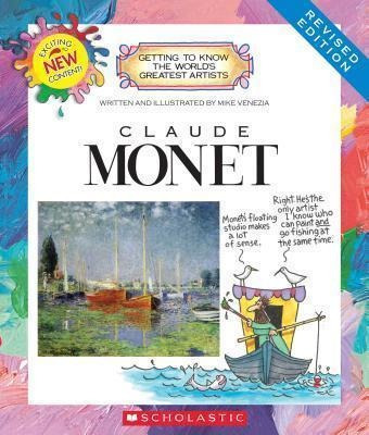 Claude Monet (revised Edition) - Mike Venezia