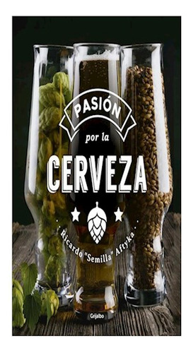 Libro Pasion Por La Cerveza (coleccion Obras Diversas) De Af