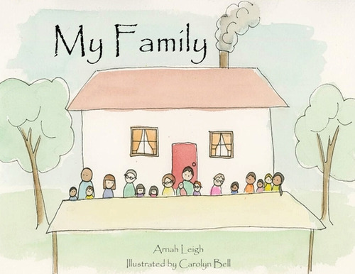 My Family, De Leigh, Arnah. Editorial Lightning Source Inc, Tapa Blanda En Inglés