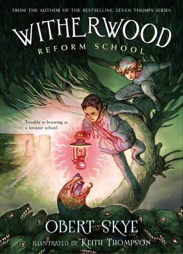 Witherwood Reform School, De Obert Skye. Editorial Palgrave Usa, Tapa Blanda En Inglés
