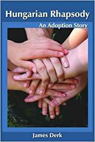 Hungarian Rhapsody An Adoption Story