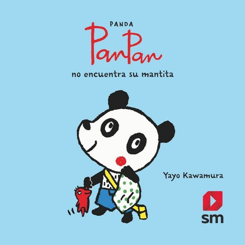 Panda Panpan Busca Su Manta - Kawamura, Yayo
